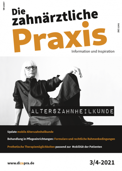 Die zahnärztliche Praxis, Ausg. 2021/3-4