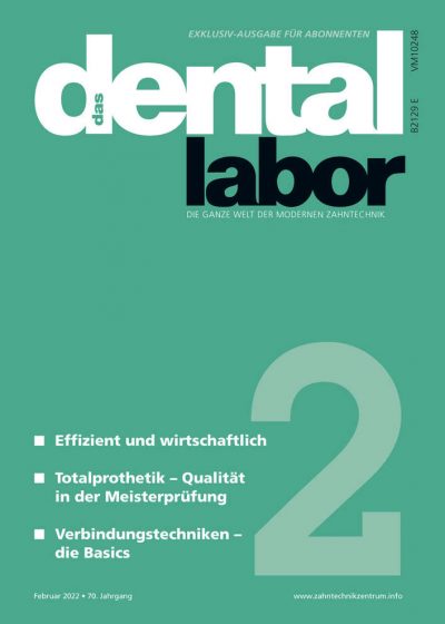 das dental labor, Ausgabe 2022/02