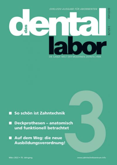 das dental labor, Ausgabe 2022/03