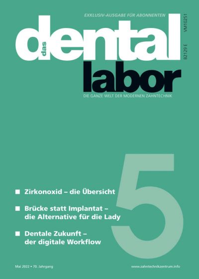 das dental labor, Ausgabe 2022/05